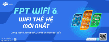 Internet FPT Hải Dương - Wifi 6 thế hệ mới